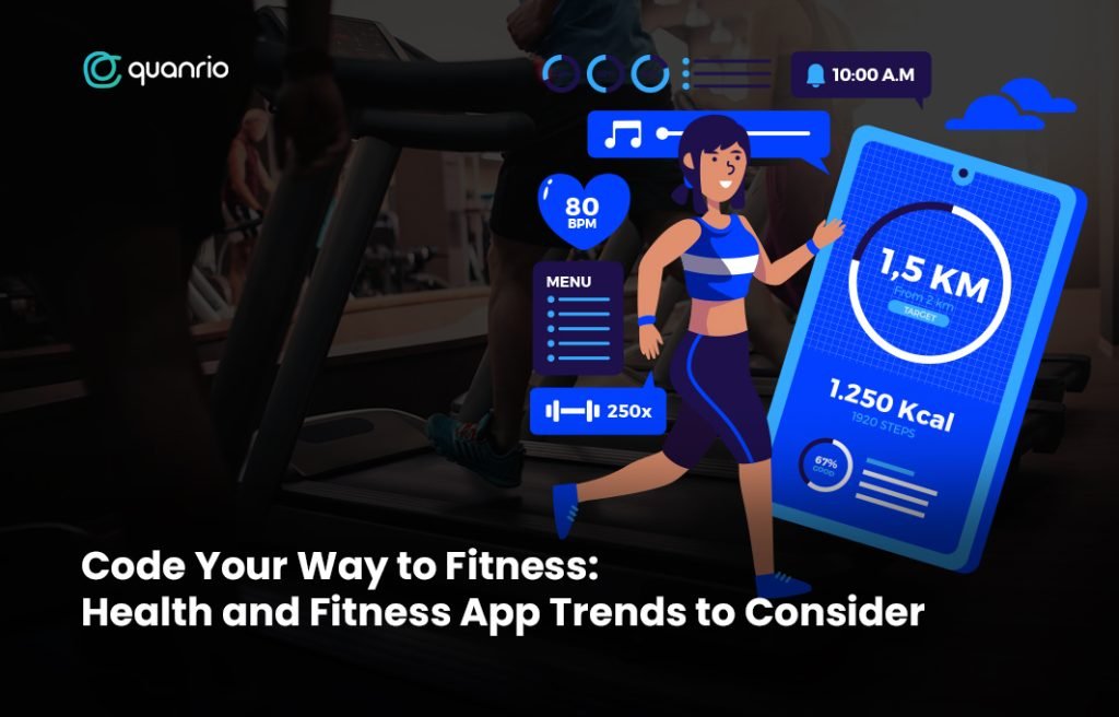Code Your Way to Fitness: Health and Fitness App Trends to Consider
