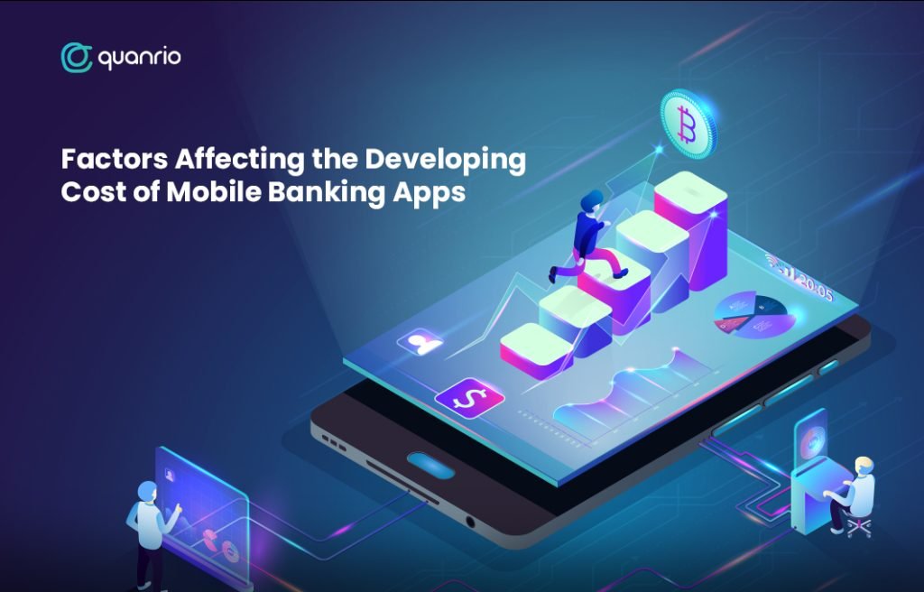 Factors Affecting the Developing Cost of Mobile Banking Apps