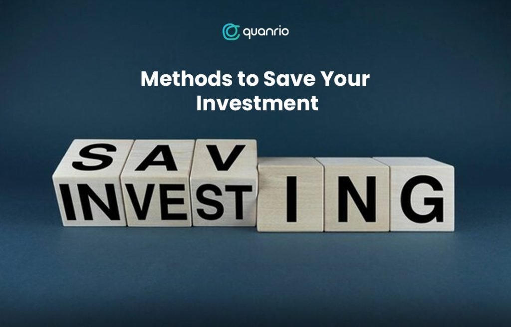 Methods to Save Your Investment