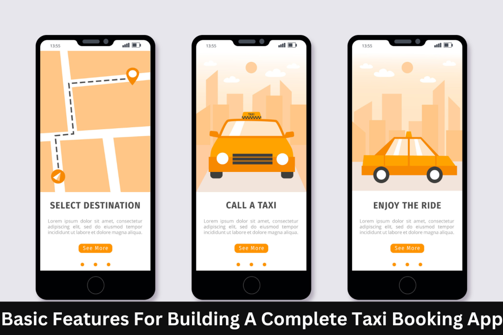 Basic Features For Building A Complete Taxi Booking App