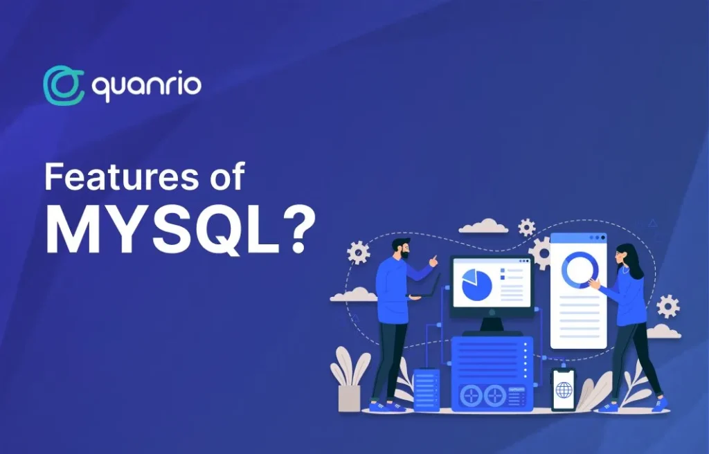 Features of MySQL