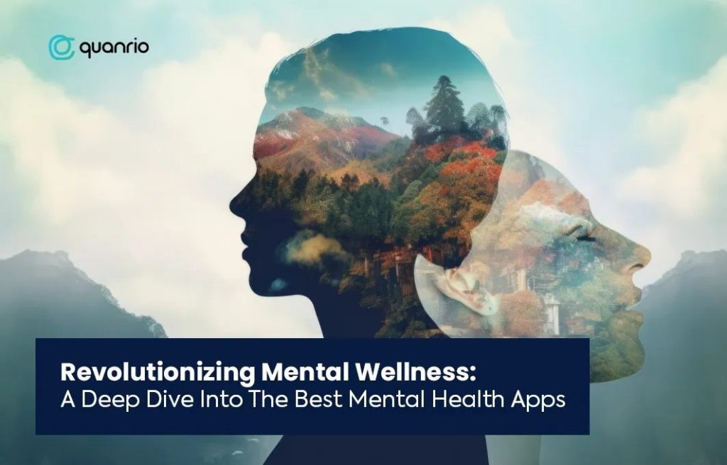 Silhouette of a person’s head overlaid with an image of a forest in autumn colors, with the text “Revolutionizing Mental Wellness: A Deep Dive Into The Best Mental Health Apps” on a blue background.