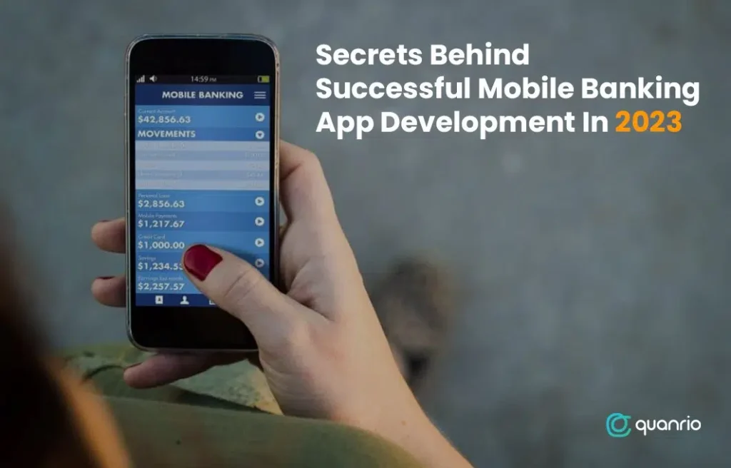 Secrets Behind Successful Mobile Banking App Development In 2023